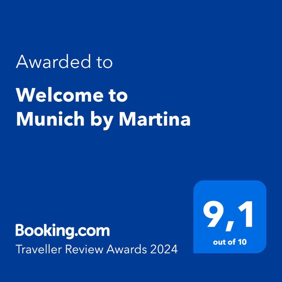 Welcome To Munich by Martina 1